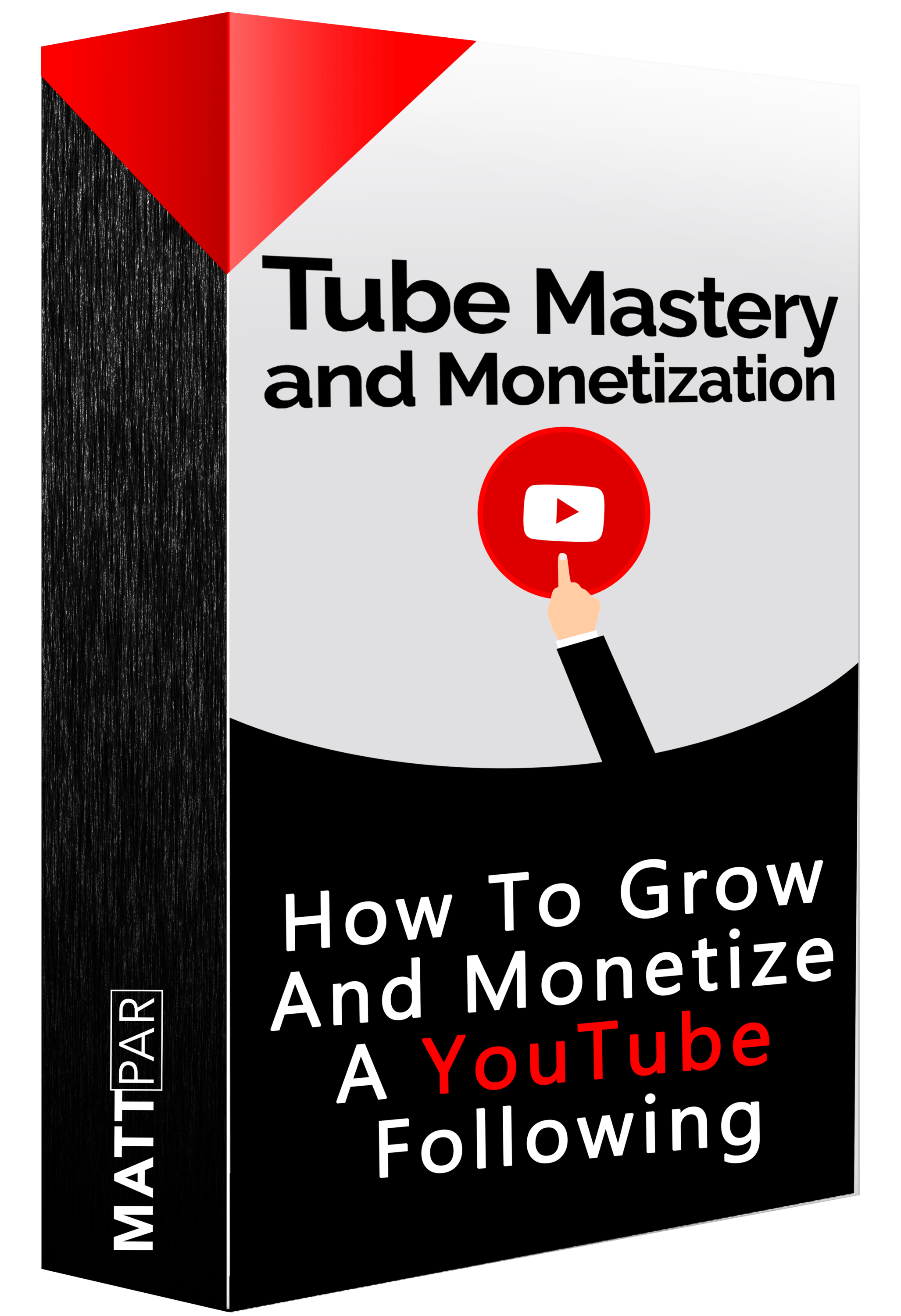 Tube Mastery and Monetization by Matt Par Review