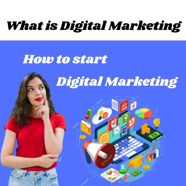 What is a digital marketing and how to start?